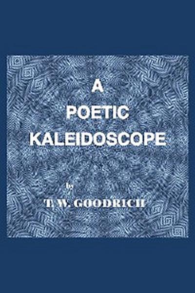A Poetic Kaleidoscope