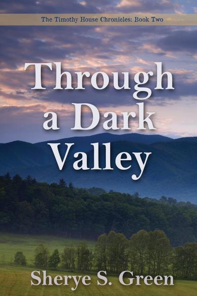 Through a Dark Valley