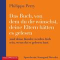 Das Buch, von dem du dir wünschst, deine Eltern hä