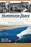 Huntington Beach Chronicles