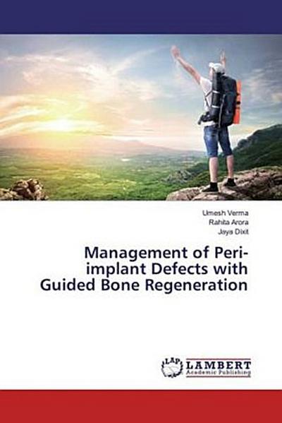 Management of Peri-implant Defects with Guided Bone Regeneration
