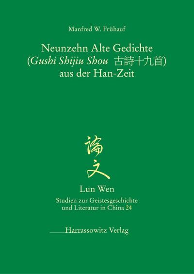 Die Neunzehn Alten Gedichte ("Gushi Shijiu Shou") aus der Han-Zeit