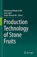Production Technology of Stone Fruits