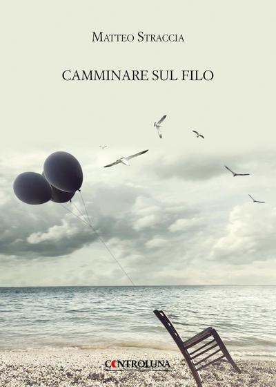 Straccia, M: Camminare sul filo