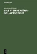 Das Viehgewährschaftsrecht