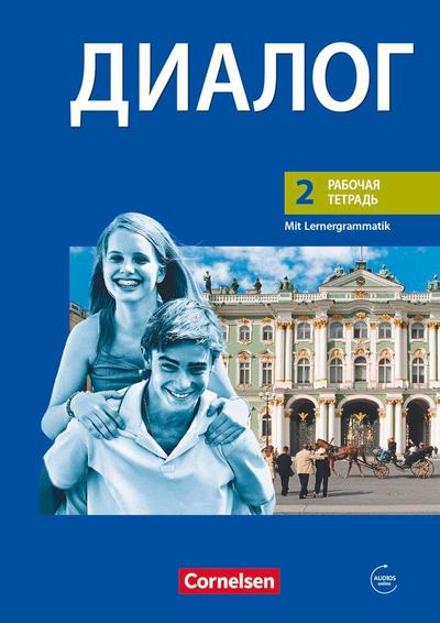 Dialog 2. Arbeitsheft mit Audios online - Neue Ausgabe