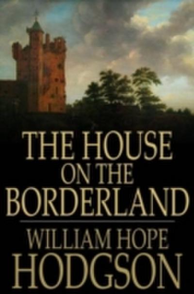 House on the Borderland