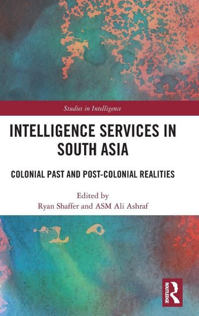 Intelligence Services in South Asia