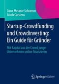 Startup-Crowdfunding und Crowdinvesting: Ein Guide für Gründer