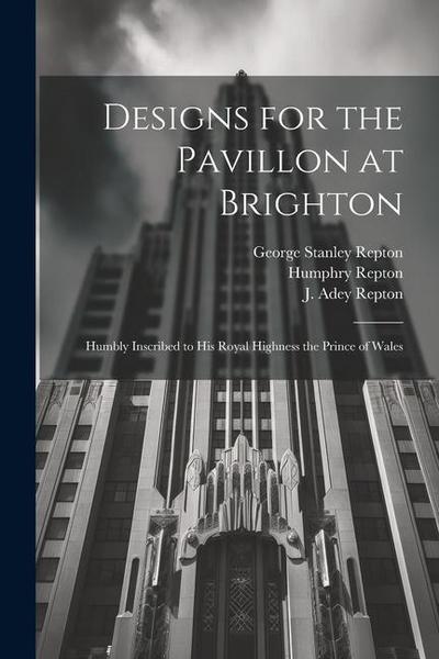 Designs for the Pavillon at Brighton