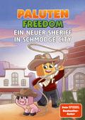 Ein neuer Sheriff in Schmodge City