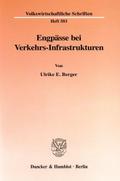 Engpässe bei Verkehrs-Infrastrukturen