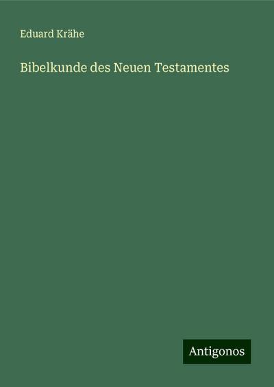 Bibelkunde des Neuen Testamentes