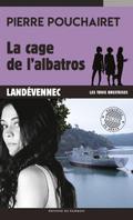 La cage de l’Albatros