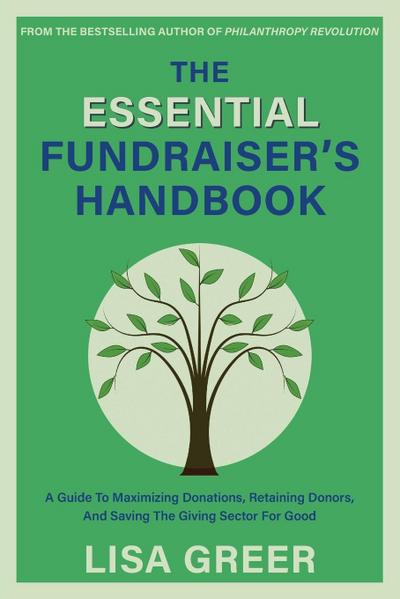 The Essential Fundraiser’s Handbook