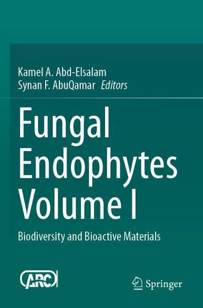 Fungal Endophytes Volume I