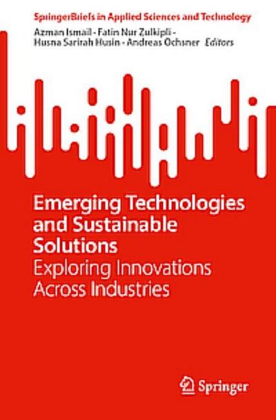Emerging Technologies and Sustainable Solutions