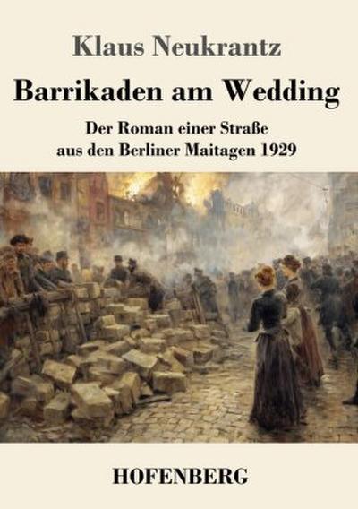 Barrikaden am Wedding