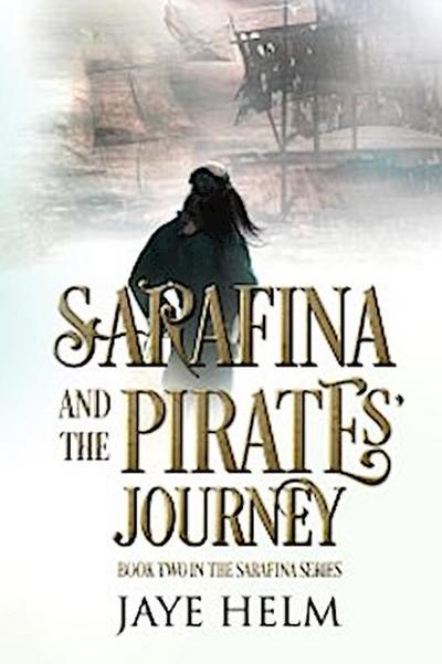 Sarafina and the Pirates’ Journey