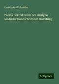 Poema del Cid: Nach der einzigen Madrider Handschr