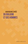 Du bulgom et des hommes