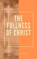 The Fullness Of Christ