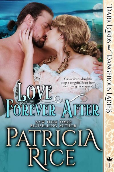 Love Forever After (Dark Lords and Dangerous Ladies, #1)