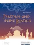 Nathan und seine Kinder – Mirjam Pressler – Schülerarbeitsheft – Realschule: Aufgaben, Arbeitsmittel, Arbeitsblätter, Unterrichtsmaterial (Sekundarstufe I: Literatur im Unterricht, Band 3062)