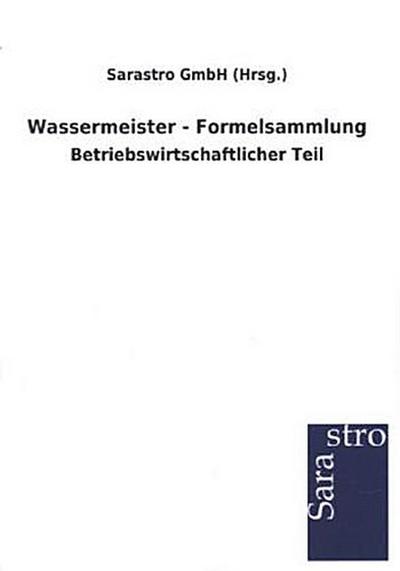 Wassermeister - Formelsammlung