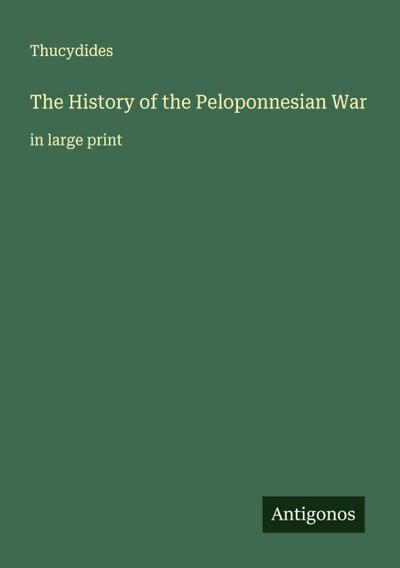 The History of the Peloponnesian War
