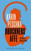 Bruckners Affe