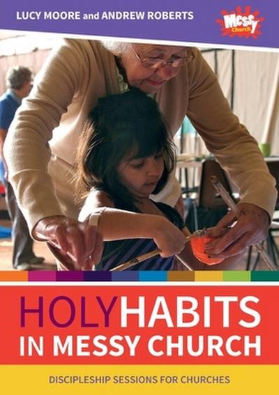 Holy Habits in Messy Church