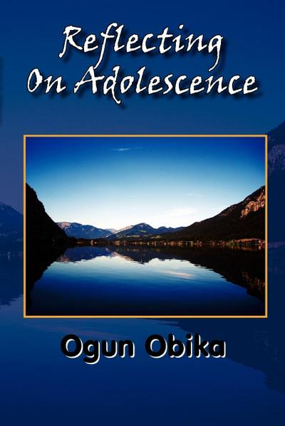 Reflecting on Adolescence