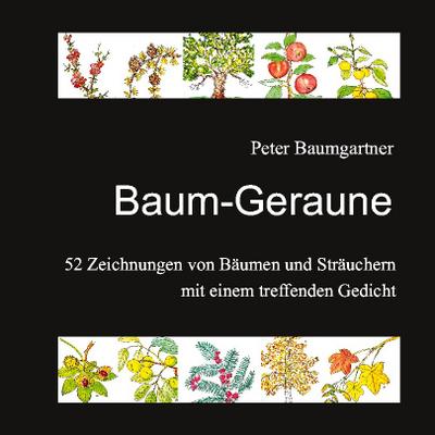 Baum-Geraune: Ein Geschenkbuch für Naturfreunde