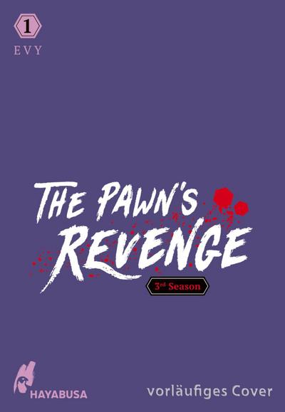 The Pawn’s Revenge - 3rd Season 1