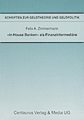 "In-House Banken" als Finanzintermediäre