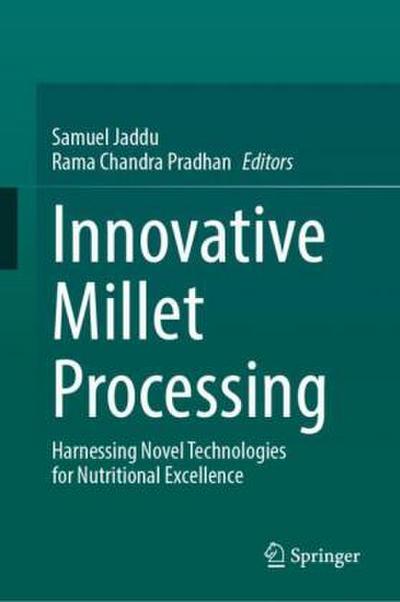 Innovative Millet Processing