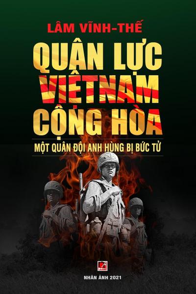 Quân L¿c Vi¿t Nam C¿ng Hòa - M¿t Quân ¿¿i Anh Hùng B¿ B¿c T¿ (color - soft cover)