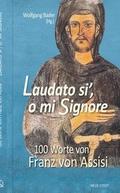 Laudato si’, o mi Signore