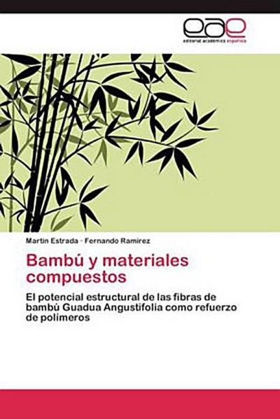 Bambú y materiales compuestos