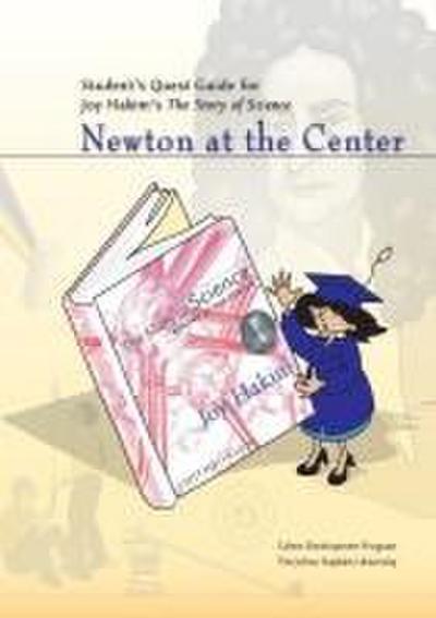 Student’s Quest Guide: Newton at the Center