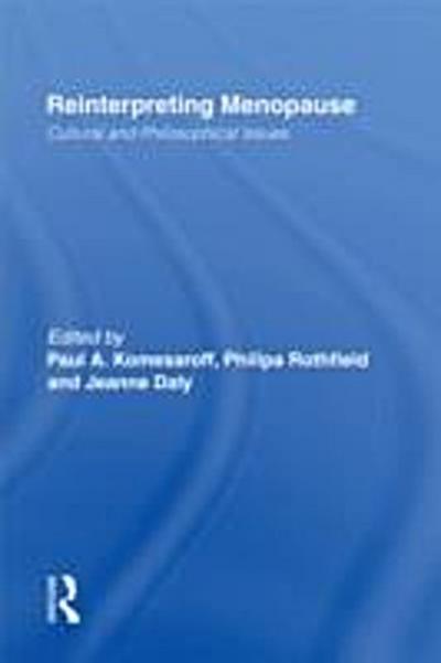 Reinterpreting Menopause