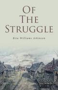 OF THE STRUGGLE