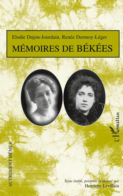 MÉMOIRES DE BÉKÉES