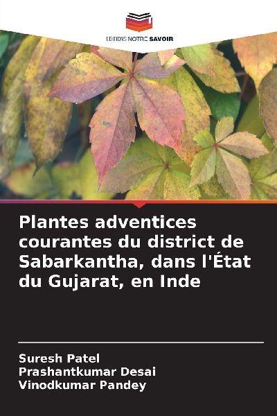 Plantes adventices courantes du district de Sabarkantha, dans l’État du Gujarat, en Inde