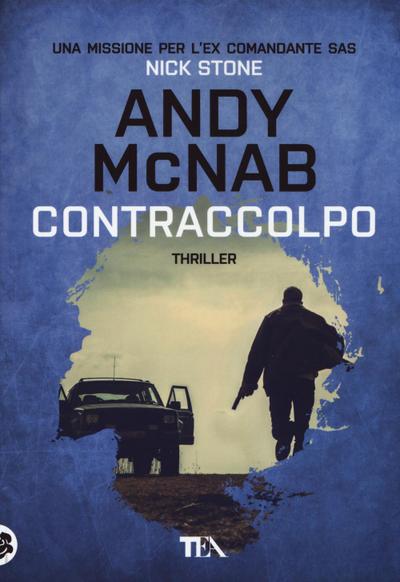 Contraccolpo. Una missione per l’ex comandante SAS Nick Stone