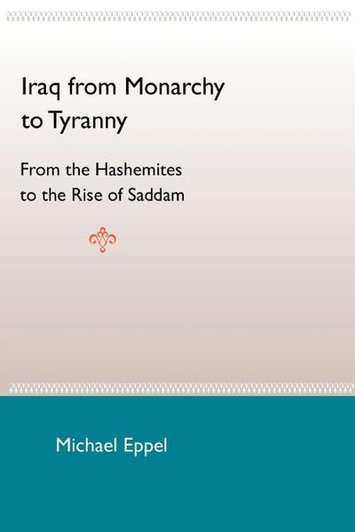 Iraq from Monarchy to Tyranny