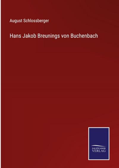 Hans Jakob Breunings von Buchenbach