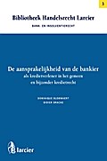 De aansprakelijkheid van de bankier als kredietver