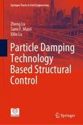 Particle Damping Technology Based Structural Contr